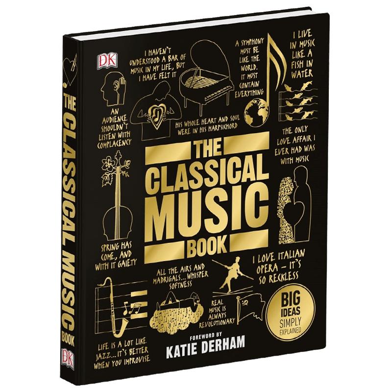 英文原版 DK人类的思想百科丛书 古典音乐 The Classical Music Book: Big Ideas Simply Explained