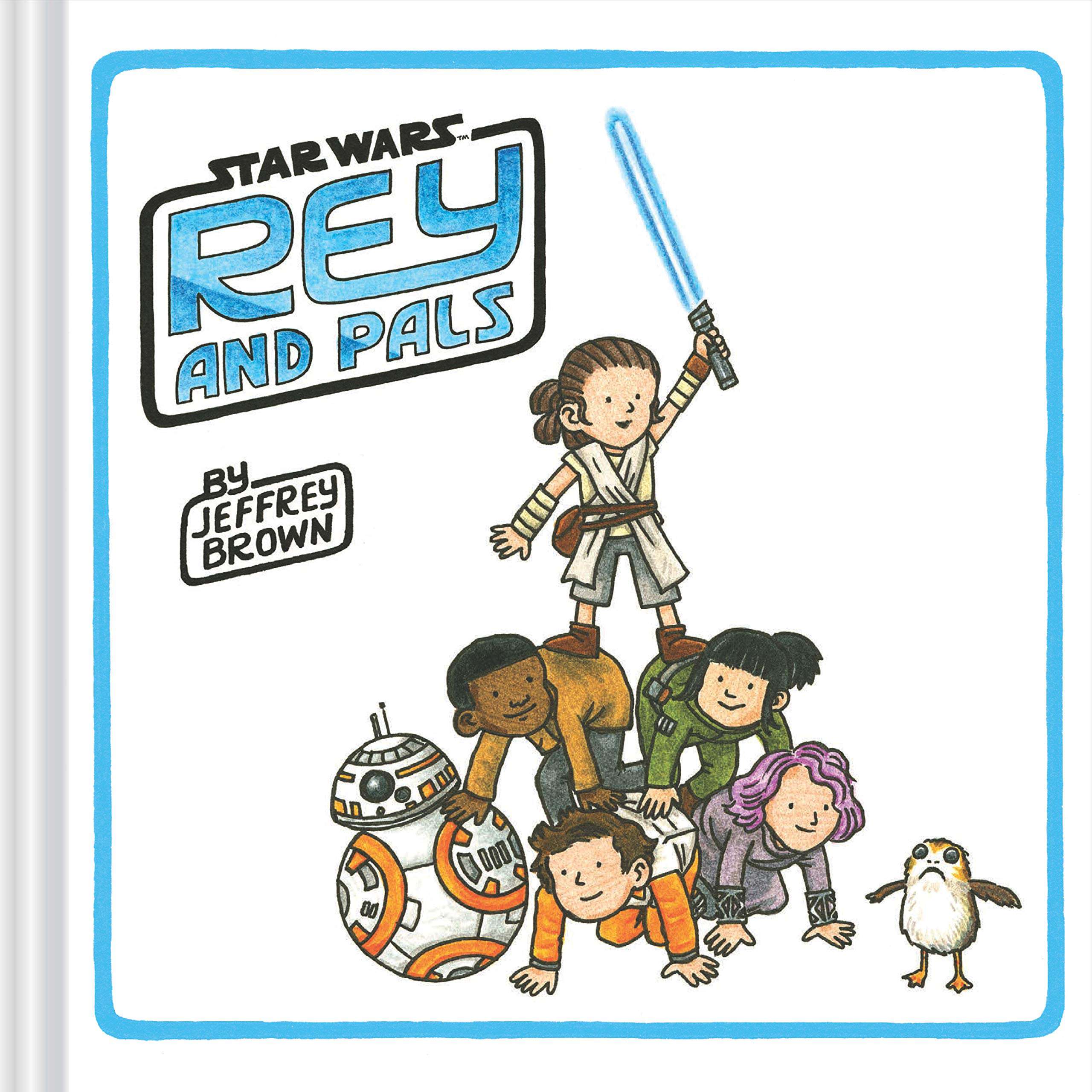 英文原版星球大战蕾伊和朋友们 Jeffrey Brown幽默绘本 Rey and Pals(Star Wars)