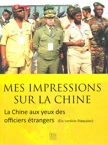 正版 外国军官眼中的中国（法文版） MES IMPRESSIONS SUR LA CHINE 张英利　 政策、政论 书籍