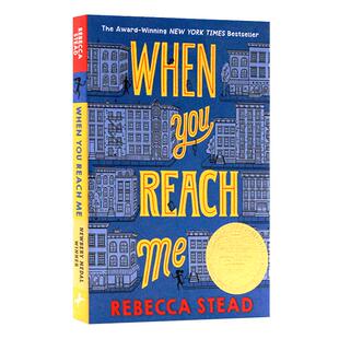英文原版 当你到达我 2010年纽伯瑞金奖小说 When You Reach Me