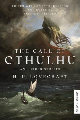 克苏鲁的呼唤和其他故事 H.P. Lovecraft 短篇集 Leslie S. Klinger编辑版 英文原版 The Call of Cthulhu - And Other Stories BJ