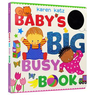 Baby's Big Busy Book 凯伦卡茨 Karen katz 大开低幼 启蒙认知英语绘本 互动游戏触摸翻翻书 英文原版进口儿童图书