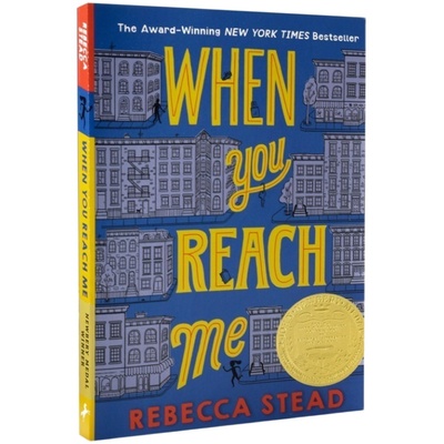 当你到达我 英文原版 When You Reach Me 2010年纽伯瑞金奖 科幻悬疑小说 美国畅销儿童文学作家Rebecca Stead丽贝卡·斯戴德