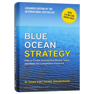 Blue Ocean Strategy 英文原版 蓝海战略 企业竞争战略 营销战略 市场竞争书籍 精装