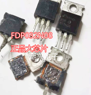 原装拆机大芯片 FDP032N08 235A 75V 3.2毫欧代 IRFB3077 TO-220