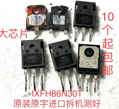 IXTQ69N30P IXFH86N30T IXFH74N20 FDA59N30 IXTQ52N30P 拆机测好