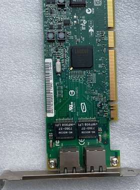 议价-NH82546GB 千兆网卡。INTEL PWLA8492M