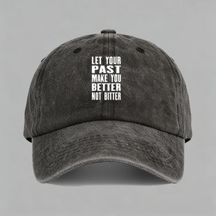 make past you better bitter棒球帽鸭舌帽子防晒男 let not your