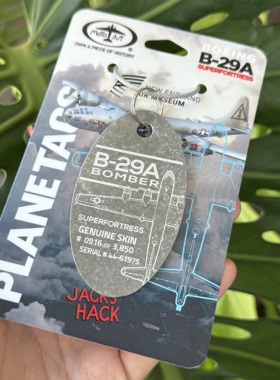 美国PLANETAGS超级堡垒轰炸机B29A飞机蒙皮钥匙扣行李牌文创挂件