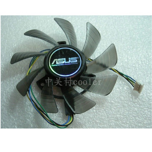 适用华硕原装 EAH6790 EAH6870 ENGTX460 显卡风扇
