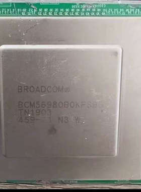 议价BCM56980B0. 20来个