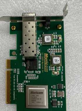 议价二手拆机 Myricom 10G-PCIE-8B-S 单口万