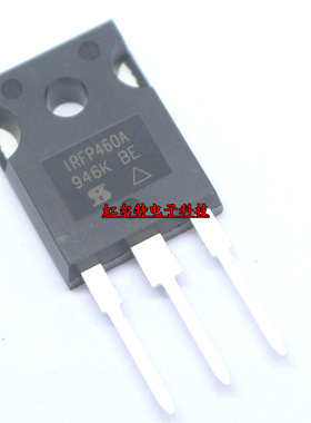MOS三极管 IRFP460 IRFP460A IRFP460APBF TO247 场效应 进口原装