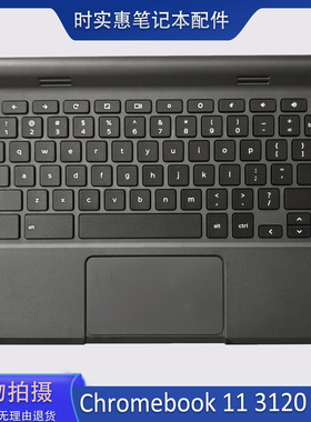 全新原装 Dell戴尔 Chromebook 11 3120 C壳带键盘 触摸板 0RHFXP