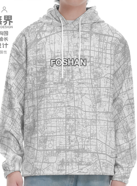 广东佛山Foshan禅城市地图满印连帽卫衣男女省市地名服装设 无界