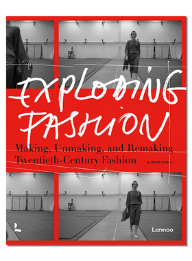 现货原版 Exploding Fashion 爆炸性时尚：二十世纪时尚的制造、解构和重塑