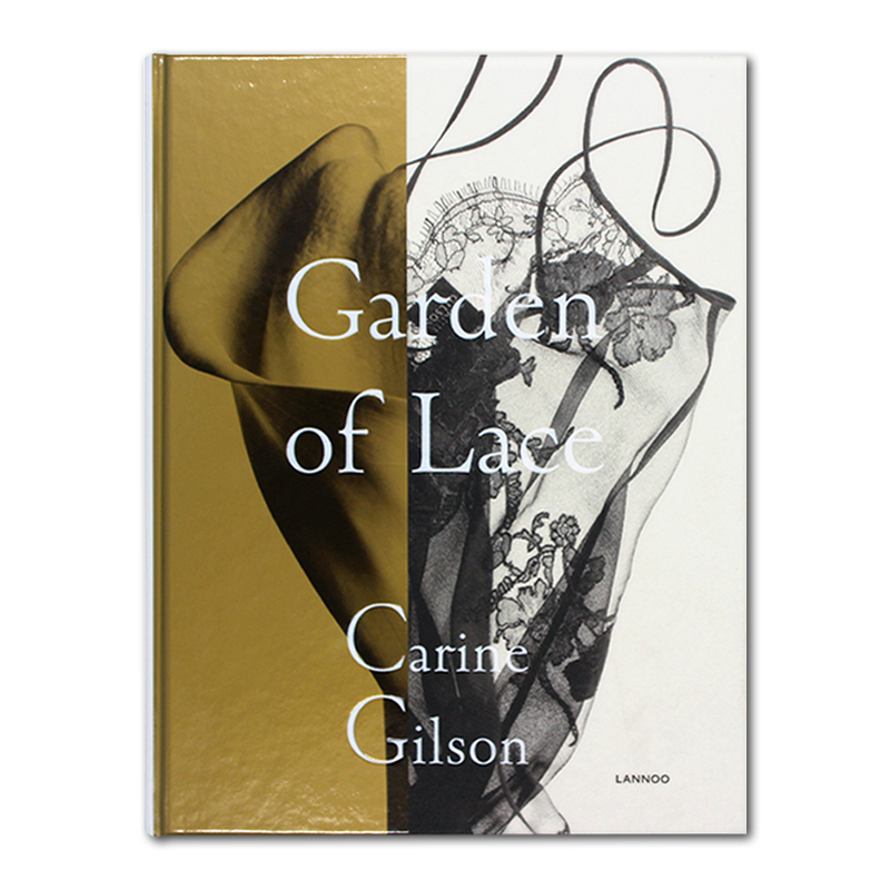 现货原版 Garden of Lace: Carine Gilson 内衣设计领军人物卡琳吉尔森 内衣服装设计作品 女式高级定制内衣设计