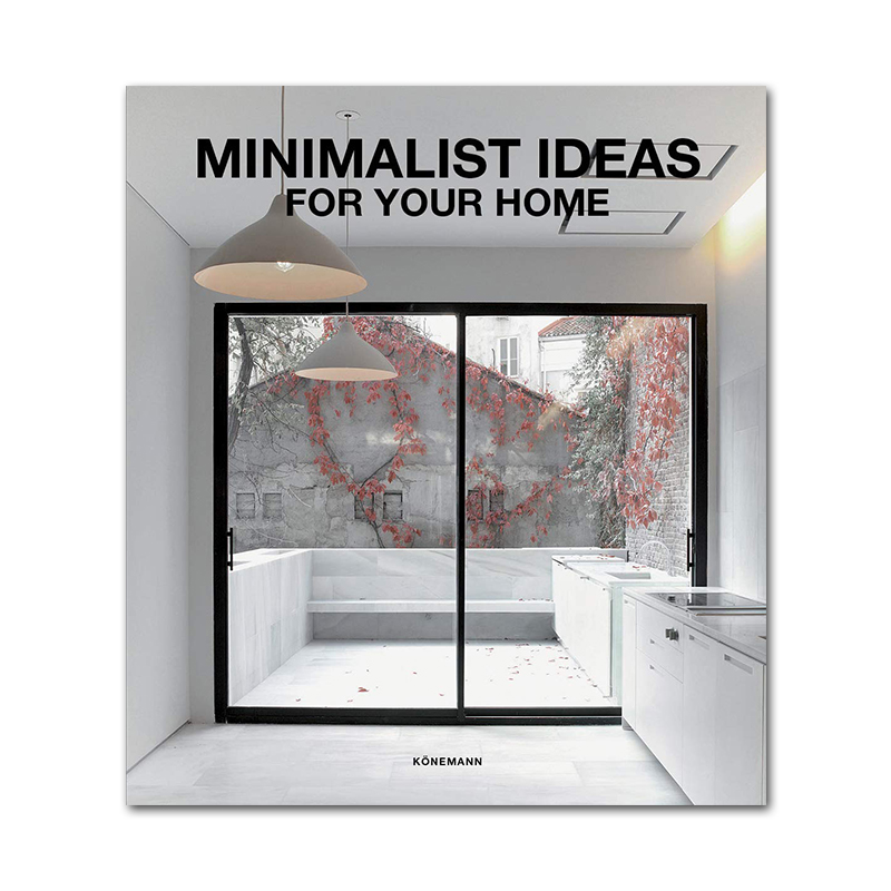 现货原版 Minimalist Ideas for Your Home 极简主义家装灵感 室内装饰设计