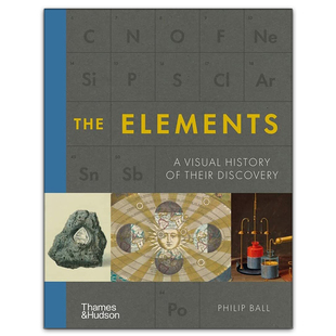 预售The Elements :元素:它们发现的视觉历史 化学领域的元素历史构件 全面解析集