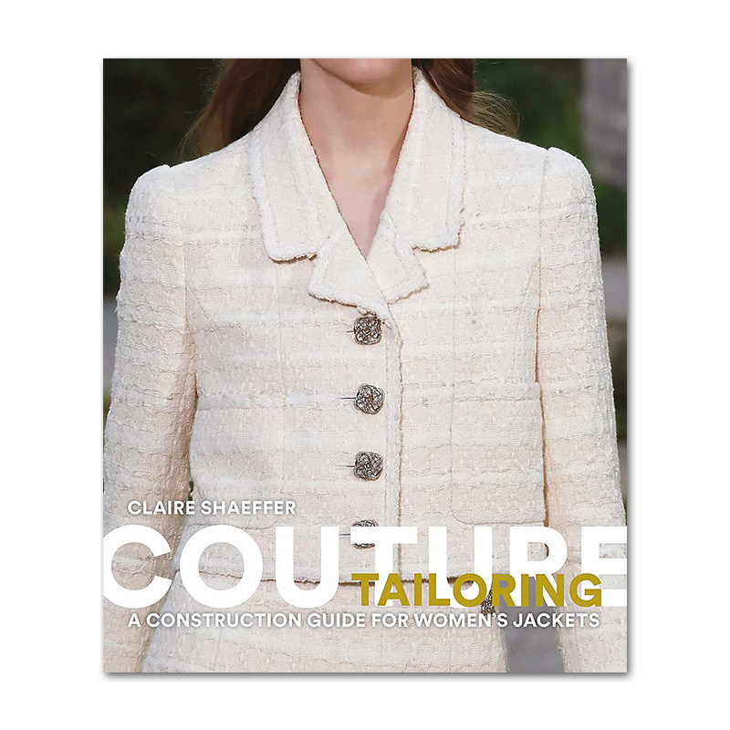 现货包邮 英文原版 couture tailoring  高级时装剪裁:女装夹克构造