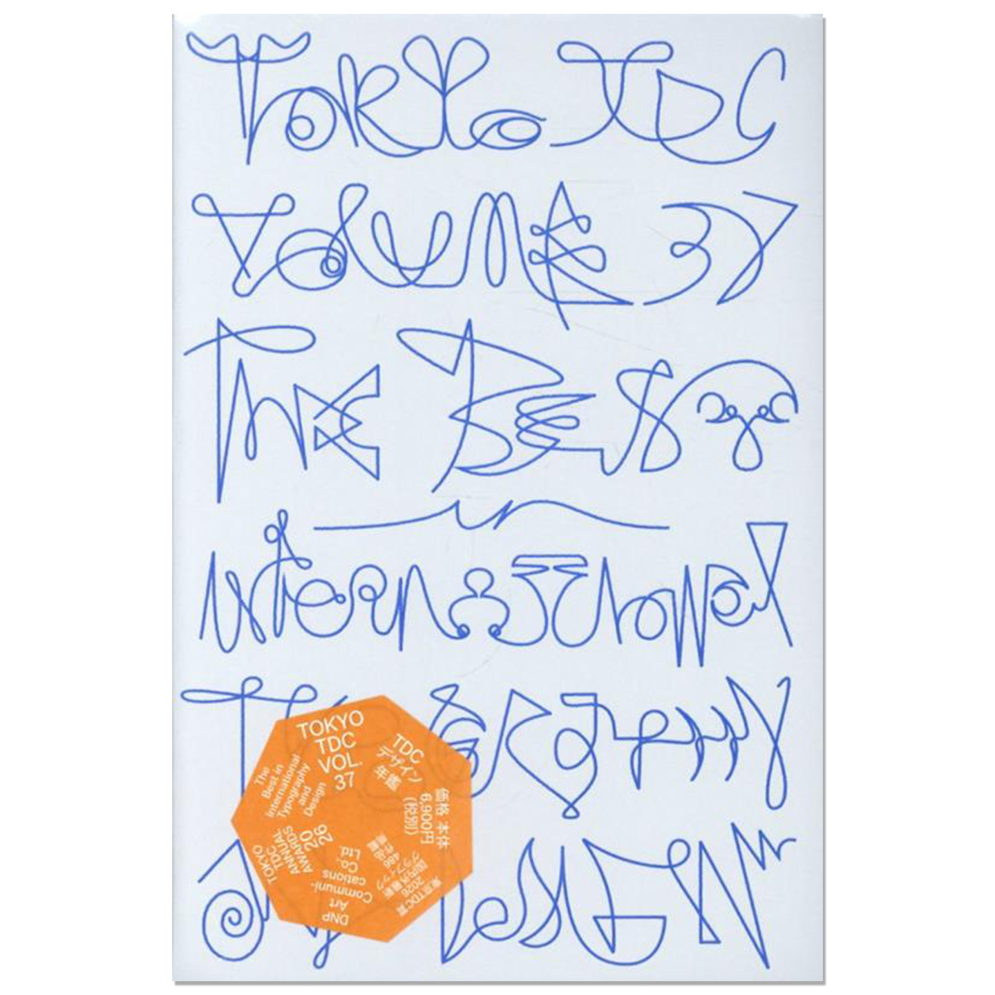 Tokyo TDC Vol.37 日本东京字体指导俱乐部设计年鉴37 The Best in international TDCデザイン年鑑 TOKYO TDC ANNUAL AWA