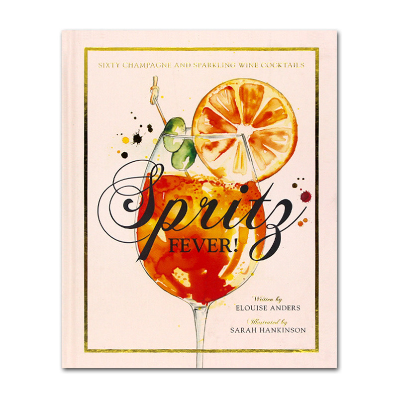 现货包邮 英文原版 Spritz Fever! 60款香槟与气泡葡萄酒鸡尾酒收录 经典欧洲利口酒 鸡尾酒食谱