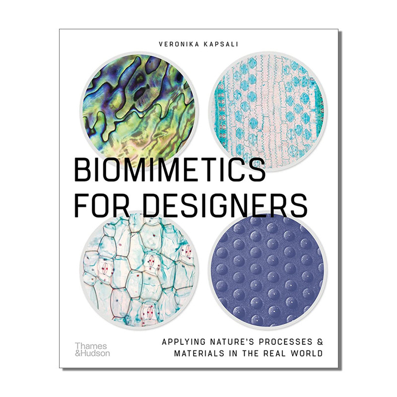 【现货】Biomimetics for Designers 设计师生物仿生学 巧妙的使用材料 Veronika Kapsali 社会科学
