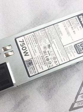 R720 750W电源 5NF18 6W2PW 9PXCV R620/T620/R820/R720原装 750W