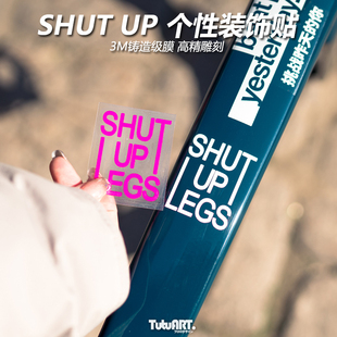 LEGS 3M创意自行车山地车公路车车身座管贴 SHUT TUTU圖圖車貼