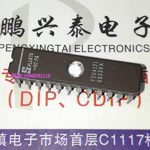 PLC473-60FA  陶瓷封装  PLC473  储存 玻璃 圆镜面 进口24直插脚