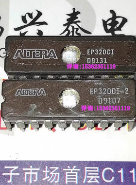 EP320DI-2  EP320DI 镜面ALTERA可编程逻辑器件IC进口20插脚陶瓷