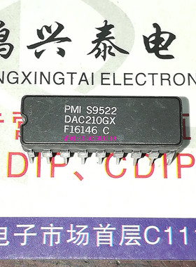 DAC210GX  串行数字到模拟转换IC件进口双列18直插脚CDIP陶瓷封装
