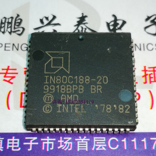 IN80C188-20  原字 188 AMD 16位微处理器 PQCC68 老CPU收藏保用
