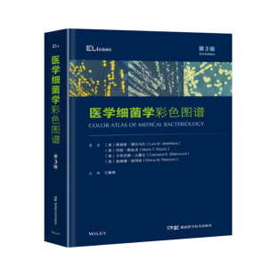 医学细菌学彩色图谱（第3版） 美国微生物学会出品 医学细菌学世界经典 细菌 高清彩图 显微特征 表型特征 菌落形态 生化特性