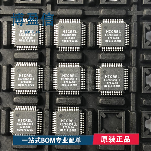 全新原装 KSZ8863RLL/RLLI KSZ8863MLL/MLLI KSZ8863FLL/FLLI