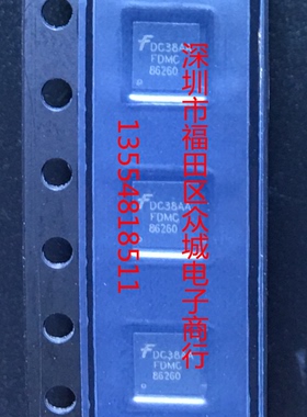 原装 假一赔十 FDMC86260 86260 QFN 现货可直拍