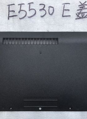 DELL/戴尔 Latitude  E5530 E5520 E盖 E壳 后盖 底盖