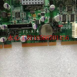 全长CPU卡￥ A74 议价 台湾工控机主板肯懋FS