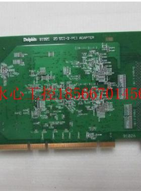 议价Dolphin 9102C 2D SCI-2-PCI ADAPTER 还有3片50-3左￥