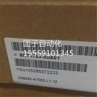 6RA70电源板C09843 0DA问价询价 A70012 L1模块6RY17003