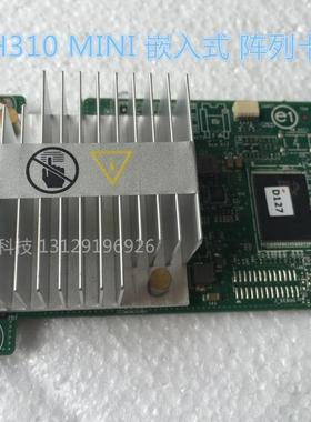 戴尔 DELL PERC H310 MINI 阵列卡 R320 R420 R620 R720专用K09CJ