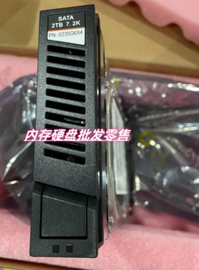 原装 S5500T S5600T S3900 S6900 2T 0235G6X4 0235G6HP 存储硬盘