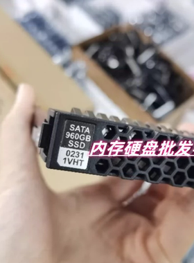 原装 E9000 V3 02311VHT N960SSDW2SPA 固态硬盘 960G SSD SATA