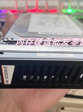 原装 0235G6JE 0235G6VN 02350ERU 02359088 600G 15K 3.5存储硬