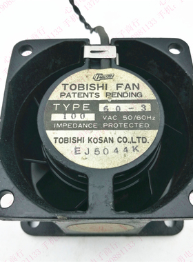 TOBISHI东芝 TYPE60-3 AC100V 交流风扇 6038 6CM 金属耐高温风扇