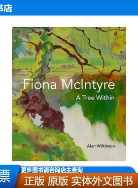 Fiona Mcintyre: A Tree Within /Fiona McIntyre Sansom & C