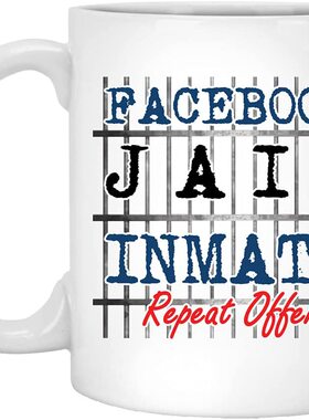 Facebooks Jail Inmate Repeat Offender大容量陶瓷咖啡马克杯子