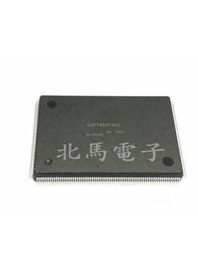 HD64F7058F80BK 64F7058F80 封装QFP256 微控制器芯片 新可直拍H