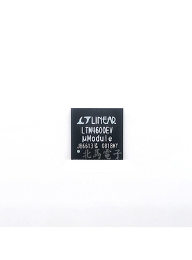 收发器 LTM4600EV   LTM4600HVMPV 集成 LTM4600IV 全新可直拍Z