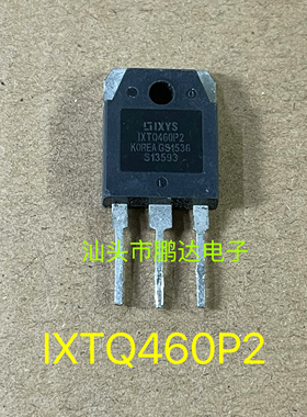 原装进口拆机 IXTQ460P2 TO-3P MOS场效应管 测量好 24A500V 直拍